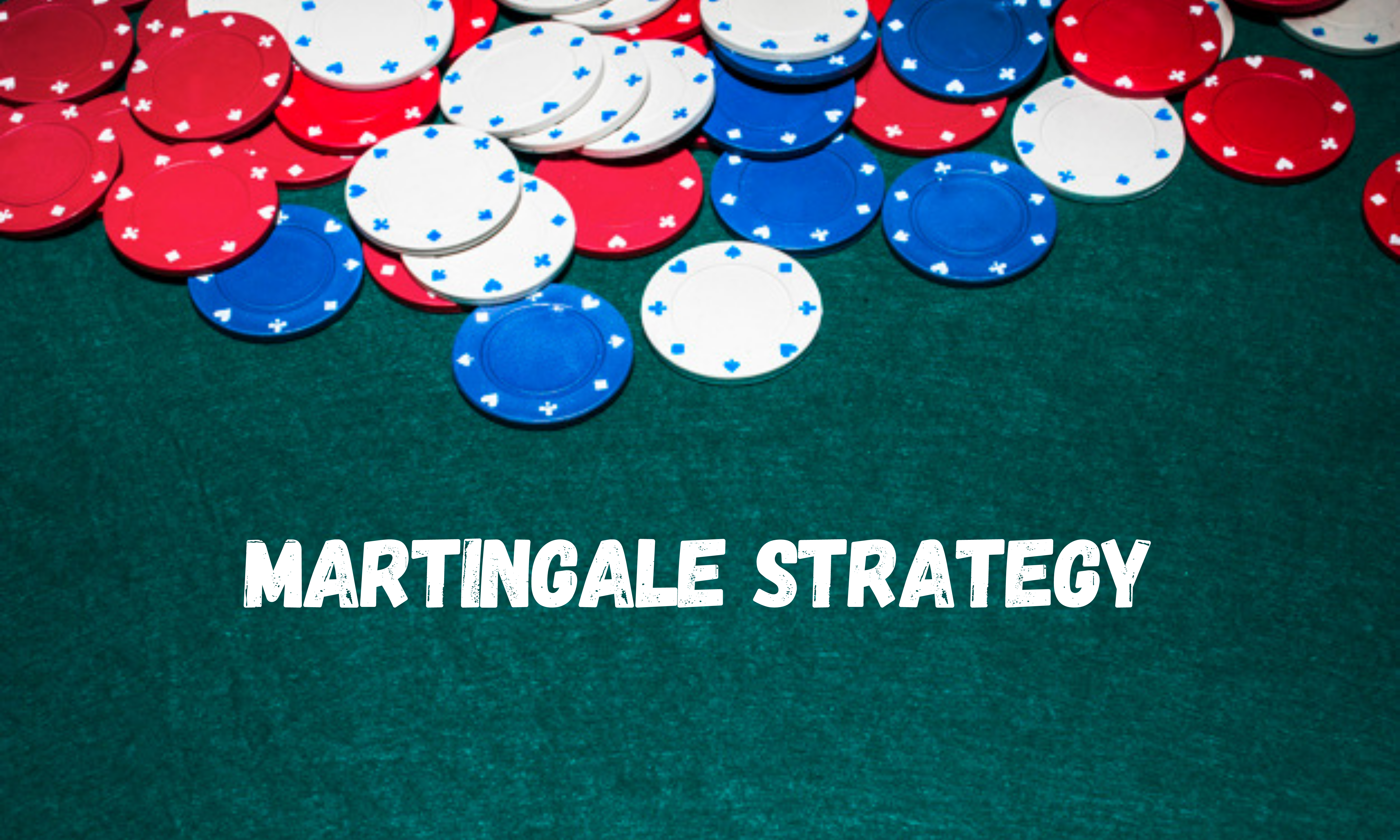 Martingale strategy