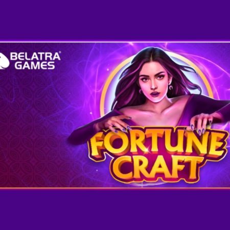 Belatra foresees fantastic future for its Fortune Craft slot