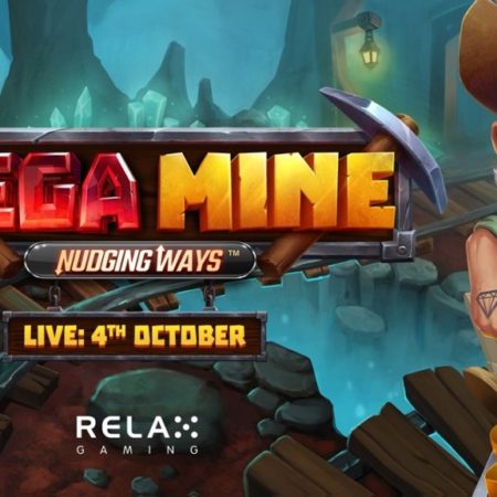 Relax Gaming strikes gold with new feature in Mega Mine: Nudging Ways