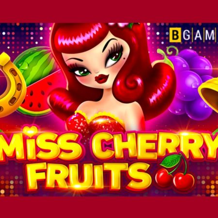 BGaming launches Miss Cherry Fruits slot