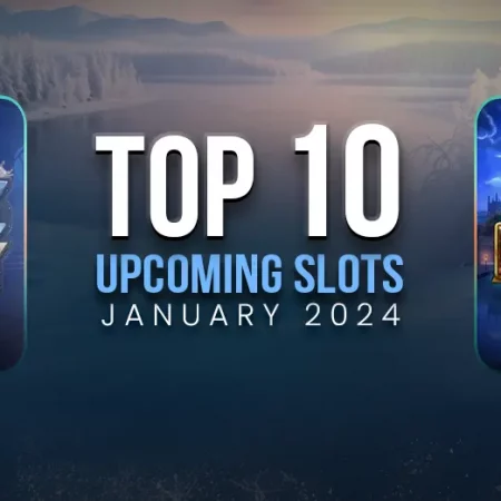 Top 10 Upcoming Slots January 2024: A Reel-y Exciting Lineup